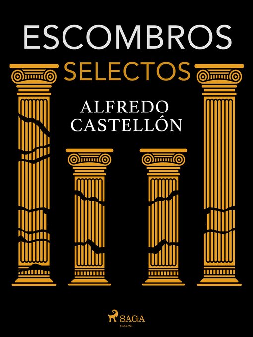 Title details for Escombros selectos by Alfredo Castellón - Available